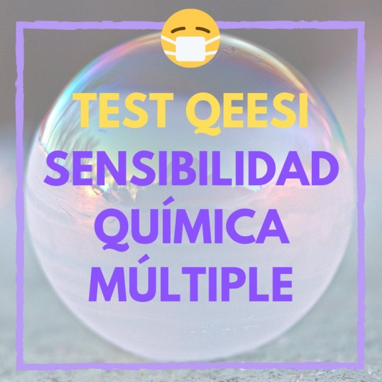TEST QEESI SENSIBILIDAD QUíMICA MÚLTIPLE